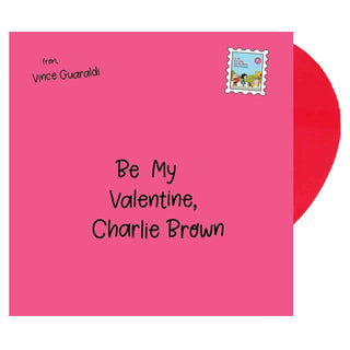 VINCE GUARALDI Be My Valentine, Charlie Brown Vinyl (Red, 1LP)