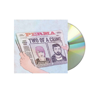 PERMA Two Of A Crime CD (Jewel Case)