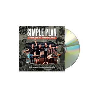 SIMPLE PLAN  The Kids In The Crowd: Music From The Documentary CD (Digipak)