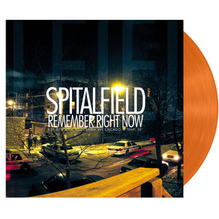 SPITALFIELD Remember Right Now 20th Anniversary Edition Vinyl (Orange)
