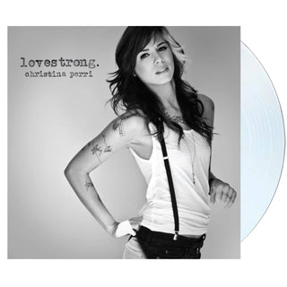 Lovestrong. Vinyl, Cover Dent (Clear, 1LP)  by CHRISTINA PERRI