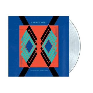 CHVRCHES The Mother We Share (Demos) Vinyl (Clear, 7inch)