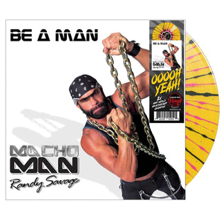 MACHO MAN RANDY SAVAGE Be a Man Vinyl (Yellow BlackPink Splatter, 1LP)