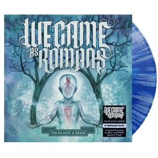 WE CAME AS ROMANS To Plant A Seed Blue White Vinyl (Blue)