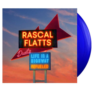 RASCAL FLATTS Life Is A Highway: Refueled Duets Vinyl (Blue, 1LP)
