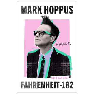BLINK 182 Fahrenheit-182: A Humorous and Inspirational Memoir by Mark Hoppus Book