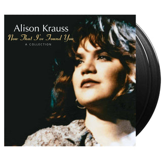 ALISON KRAUSS Now That I've Found You: A Collection Vinyl (Black, 1LP)